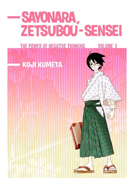 Imagen de portada para Sayonara Zetsubou-Sensei, Volume 1